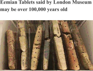 Eemian Tablets said by London Museum may be over 100,000 years old